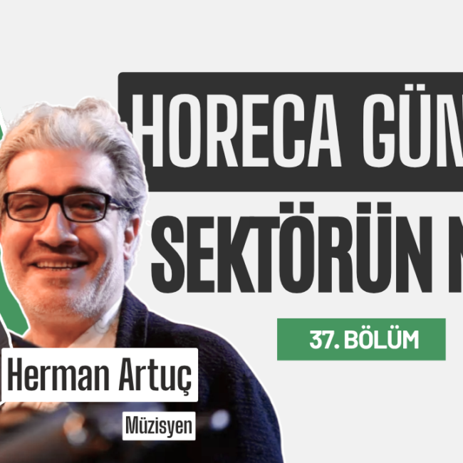HORECA TREND | Otel, Restoran, Cafe ve Catering Haberleri