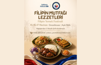 Poster for Filipino Food Festival with dates June 15–17 at Greenhouse Open Buffet (Ankara Hilton). Includes contact info and host logos.